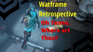 Welcome Back Tenno [Warframe Retrospective]
