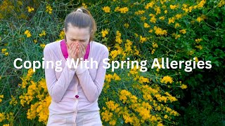 6 Tips For Coping With Spring Allergies