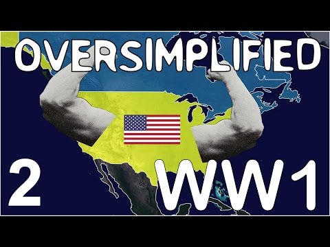 WW1 - Oversimplified (Part 2)