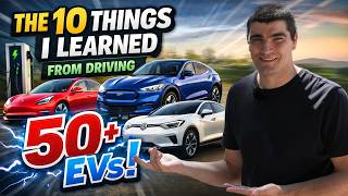 I Drove 50+ Electric Cars — Here Are 10 Surprising Things I Learned