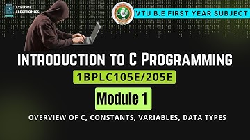 Module 1 | Introduction to C Programming 1BPLC105E/205E | Complete Syllabus Discussion