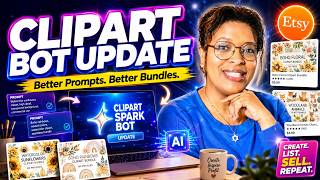 Clipart Spark Bot Update: Create Consistent AI Clipart Bundles 🎨 |  Better Prompts, Better Bundles