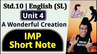 Std.10 English Unit 4 Short Note A Wonderful Creation | IMP Short Note Std 10 | Harsh Barasiya