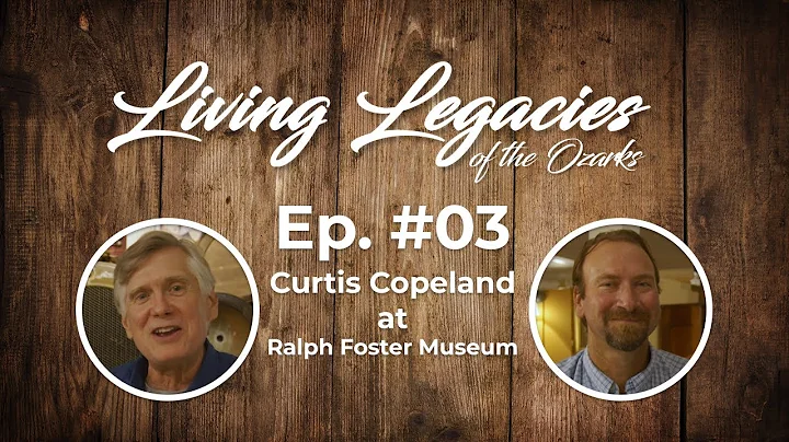 Living Legacies 03 - Curtis Copeland at Ralph Fost...