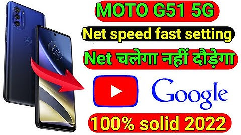 moto G51 5G internet Network speed setting | how to solve internet problem moto g51 5g