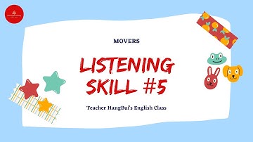 5. Listening Skill | Movers | Luyện nghe tiếng Anh tiểu học | Learn English with Hang