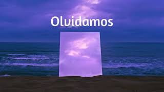 Olvidamos