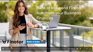 Bank of India and Finotor: Automate your Business Finances