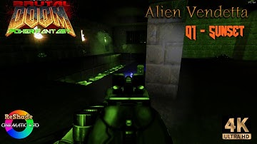 Brutal Doom Power Fantasy - Alien Vendetta - 01 - Sunset #Reshade