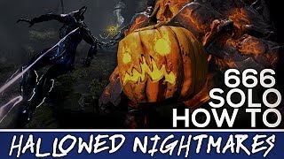 [U23.10.6] Warframe - Hallowen Alert - How to get 666 points solo EZ guide  - Hallowed Nightmares