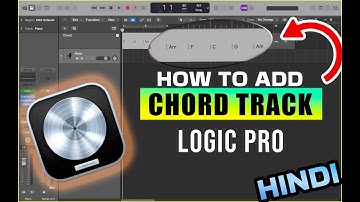 Logic Pro 11 | How to add Chord Track (FULL TUTORIAL) | Hindi