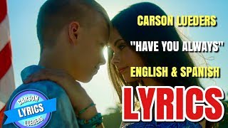 Watch Carson Lueders Have You Always video