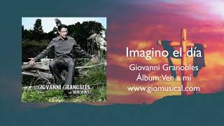 Gio Granobles - Imagino el día chords