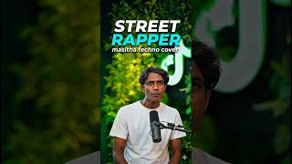 Street Rapper - මා සිත පෙළුනේ (Ma Sitha Pelune) #streetrapper #streetrap #rap #edm #techno