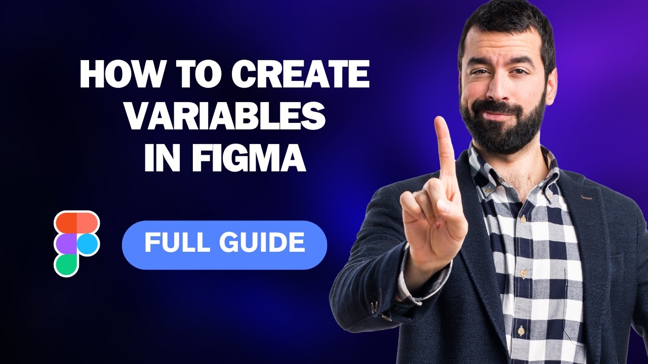 How to Create Variables in Figma [2026 Full Guide] - YouTube