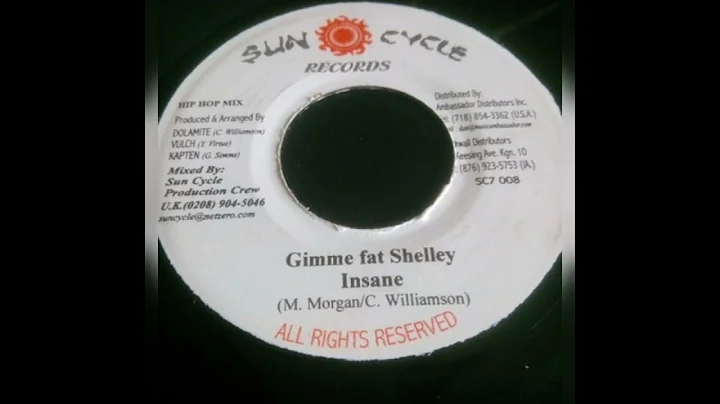 Insane aka Mad Anju - Gimme Fat Shelley (Savage Ri...