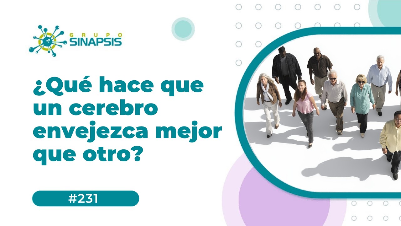¿Qué hace que un cerebro envejezca mejor que otro?