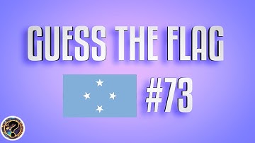 FLAG CHALLENGE #73 - Guess 6 Flags in 45 Seconds!