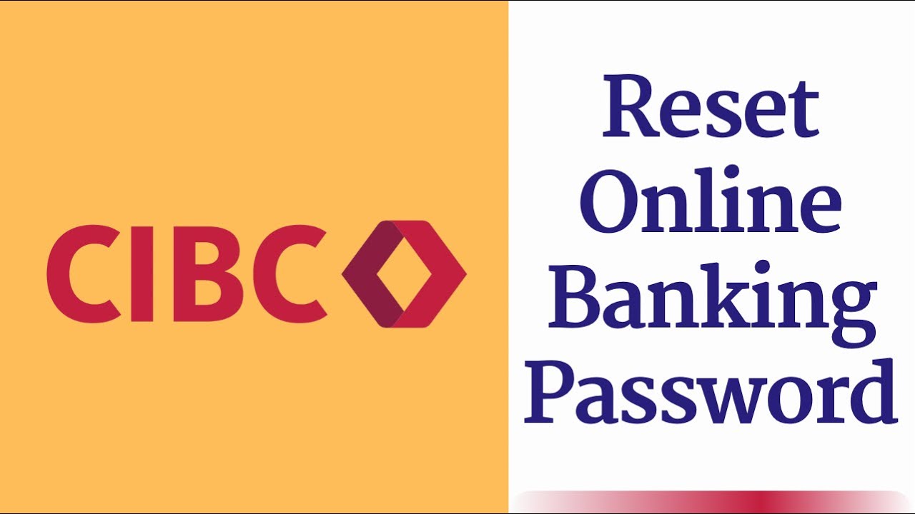 How To Reset CIBC Online Banking Password Cibc Login Help YouTube how-to-reset-cibc-online-banking-password-cibc-login-help-youtube