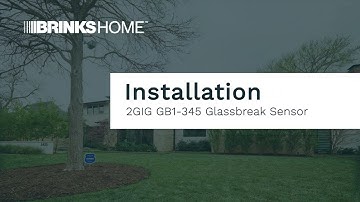 Brinks Home Glassbreak Sensor (2GIG GB1-345) - Installation