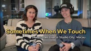 Sometimes When We Touch (Duet) - Dan Hill  | Sweetnotes Live @ Macau