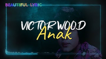 Thumbnail of VICTOR WOOD - ANAK VERSI INDONESIA VIDEO LYRIC