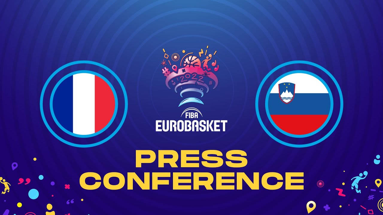 France v Slovenia - Press Conference FIBA EuroBasket 2022