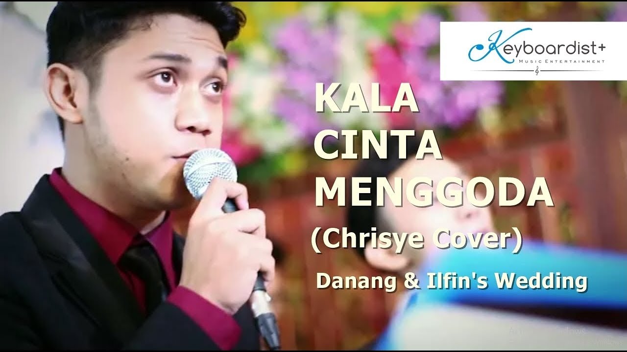 KeeGroove | KALA CINTA MENGGODA (Chrisye Cover) [Wedding Bangkalan