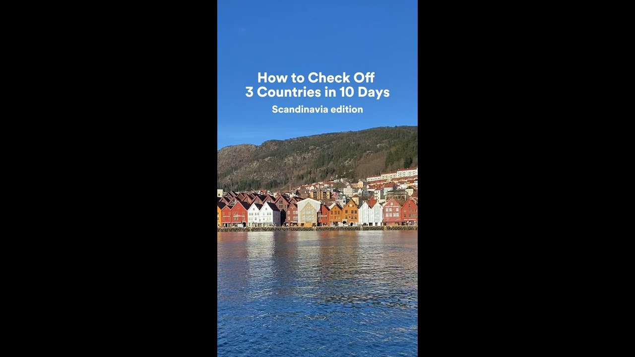 How to Check Off 3 Countries in 10 Days
