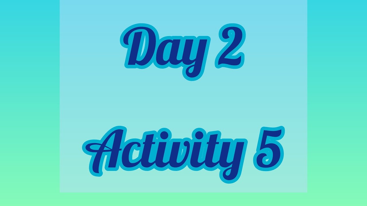 DECE 4 Phase 3 day 2 activity 5 dece activity