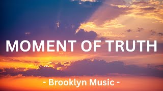 Moment Of Truth  Fm Static s