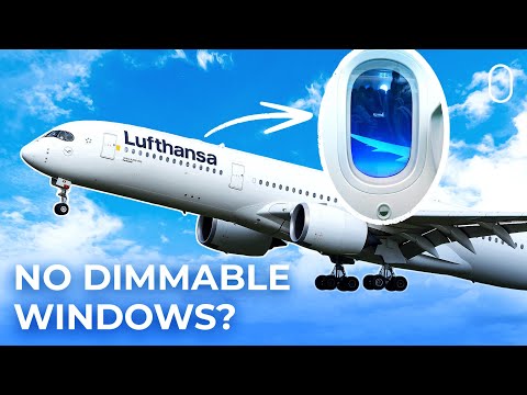 Why Lufthansa Isn’t Interested In Dimmable Airbus A350 Windows