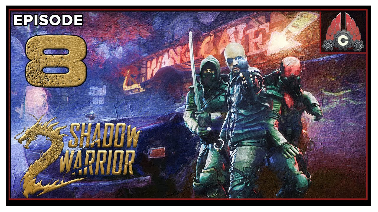 CohhCarnage Plays Shadow Warrior 2 (2022 Run) - Episode 8