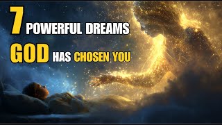 7 Dreams God Gives Only to Those He Has Chosen — Here Are the Signs | Biblical Wisdom