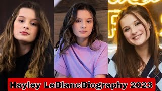 Full Hayley LeBlanc Biography, Boyfriend, Age, Net Worth, Hobbies, Lifestyle, Marital Status, Facts 2023 Update