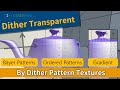 CodeWee Unity Dither Transparent Shader(Built-in, URP, HDRP)
