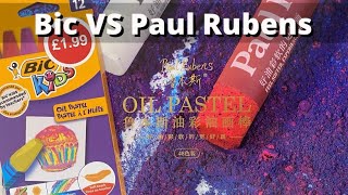 Paul Ruben oil pastels VS Bic oil pastels?