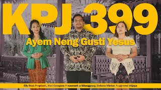 KIDUNG PASAMUAN JAWI 399 - AYEM NENG GUSTI YESUS