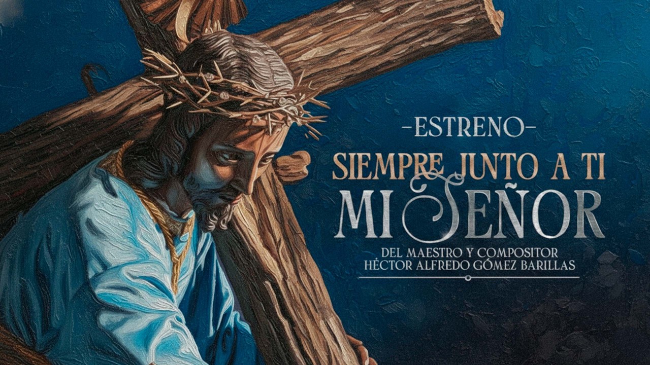 ESTRENO - Siempre Junto A Ti Mi Señor  - 25 Aniversario Consagración Jesús De La Dulce Mirada