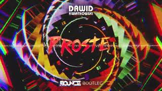 Dawid Kwiatkowski - Proste (DJ Bounce Bootleg)