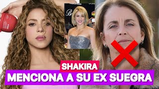Shakira Habla De Su Ex Suegra Tenía “MALAS INTENCIONES” conmigo | VÍDEO
