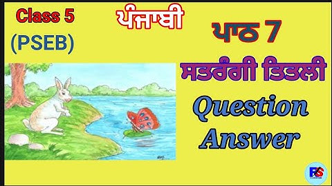 Class 5th | Punjabi | Lesson 7 | Question Answer | PSEB | 5th Class Punjabi Chapter 7