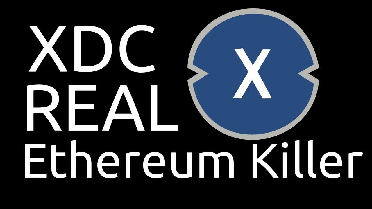 XDC is the REAL Ethereum Killer! 😎👍 - YouTube