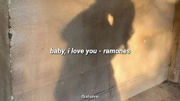 Baby, I Love You - Ramones (Sub. Español)