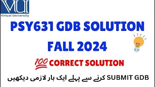 PSY631 GDB SOLUTION FALL 2024 || CORRECT SOLUTION ||#PSY631 #virtualuniversitygdb #virtualuniversity