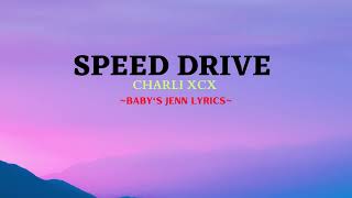 SPEED DRIVE  - CHARLI XCX