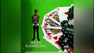 Greenbase  -  Weed Gambling (Raw) Shabdon - Drugs Dealer Riddim 2021