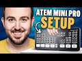 Blackmagic ATEM Mini Pro Setup Tutorial - Live Stream Tips and Tricks