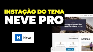 Como Fazer a Instalação do NEVE PRO no Wordpress 2025