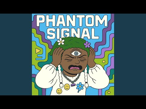 Phantom Signal